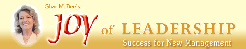 Shar McBee's Joy of Leadership - Success for New Management